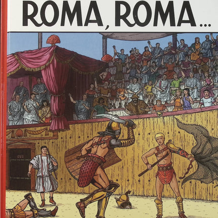 Alix Tome 24 – Roma, Roma… – Jacques Martin, Rafael Morales – BD historique, Rome antique et aventure - Livre BD