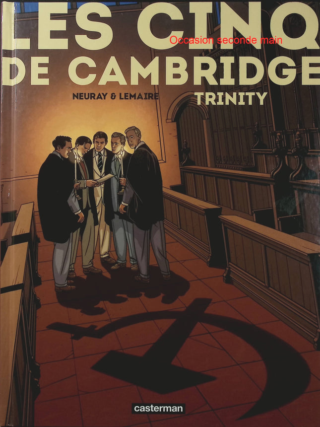 Trinity Tome 1 – Les Cinq de Cambridge - Valérie Lemaire et Olivier Neuray – BD d’aventure et mystère - Livre BD