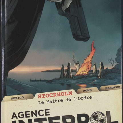 Agence Interpol Tome 2 – Stockholm, Le Maître de l’ordre – Sylvain Runberg et Peter Bergting, BD policière et thriller international - Livre BD