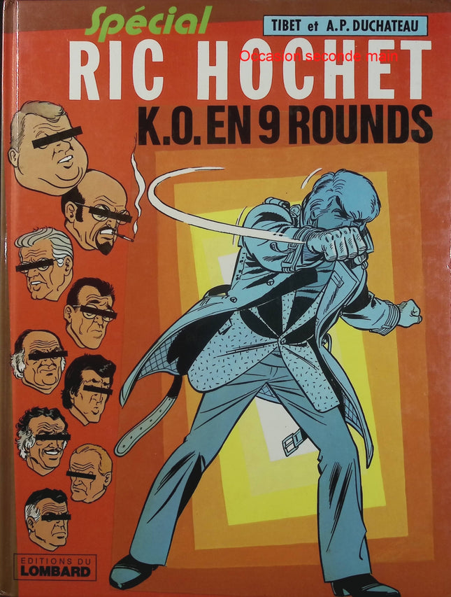 Ric Hochet – K.O. en 9 rounds – Tibet & André-Paul Duchâteau – BD policière enquête - Livre BD