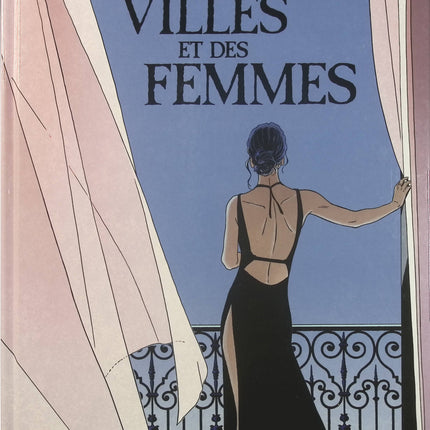 Des Villes et des Femmes – Intégrale – De Groot, Francq – bande dessinée humoristique et aventure autour des voyages, des villes et des relations humaines - Livre BD
