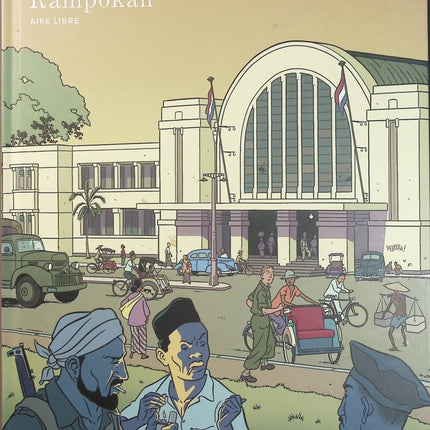 Rampokan – Peter van Dongen – Bande dessinée historique, Indonésie, guerre d’indépendance et aventure - Livre BD