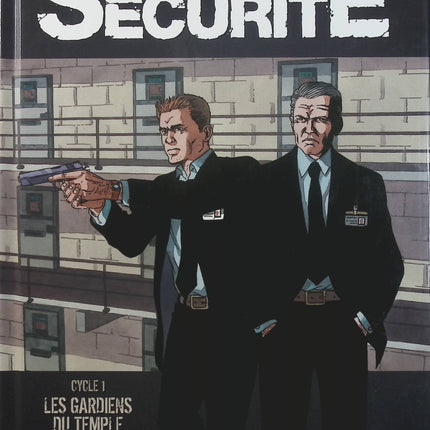 Haute Sécurité Tome 2 – Les Gardiens du temple Tome 2/2 – Callède, Gihef – BD thriller carcéral et suspense - Livre BD