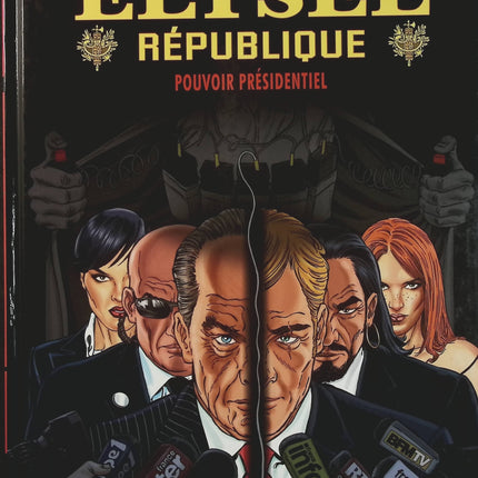 Elysée République Tome 4 – Pouvoir Présidentiel – Frisco, Rémy Le Gall – BD politique, thriller et secrets du pouvoir - Livre BD