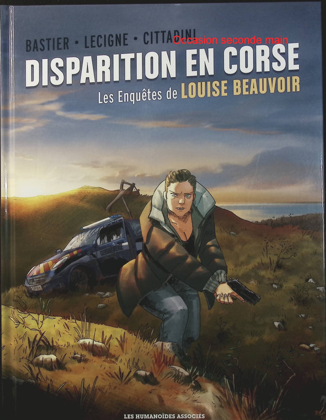 Louise Beauvoir – Disparition en Corse Tome 1 – Jacques Bastier, Bruno Lecigne, Toni Cittadini – BD polar et enquête - Livre BD