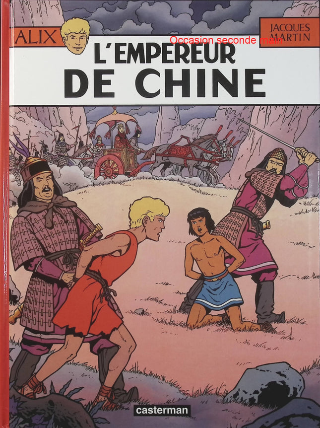 Alix Tome 17 – L’Empereur de Chine – Jacques Martin – BD historique, Chine antique, voyage et aventure - Livre BD