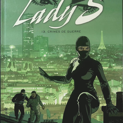 Lady S Tome 13 – Crimes de guerre – Philippe Aymond | BD d’espionnage, thriller politique et enquête internationale - Livre BD