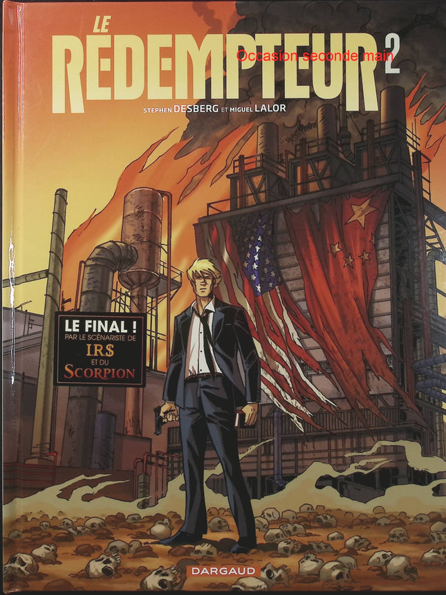 Le Rédempteur Tome 2 – Les Cris de la mondialisation – Stephen Desberg et Miguel – BD thriller - Livre BD