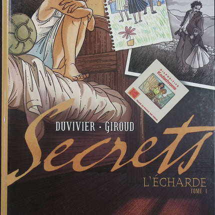 Secrets L'Écharde Tome 1 - BD historique et drame familial de Frank Giroud et Marianne Duvivier - Livre BD
