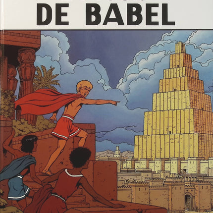 Alix Tome 16 – La Tour de Babel – Jacques Martin – BD historique, Antiquité, aventure et civilisations anciennes - Livre BD