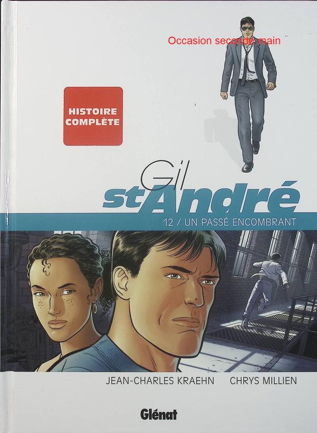 Gil Saint-André Tome 12 – Un passé encombrant – Jean-Charles Kraehn, Chrys Millien – BD polar, enquête et thriller - Livre BD