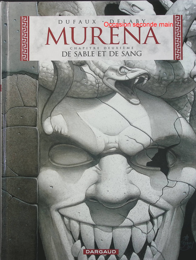 Murena Tome 2 – De Sable et de Sang – Jean Dufaux, Philippe Delaby – bande dessinée historique sur la Rome antique et Néron - Livre BD