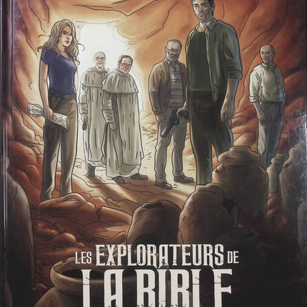 Les Explorateurs de la Bible – Le Manuscrit de Sokoka – Arnaud Delalande et Yvon Bertorello | BD d’aventure, enquête historique, mystères bibliques et secrets anciens - Livre BD