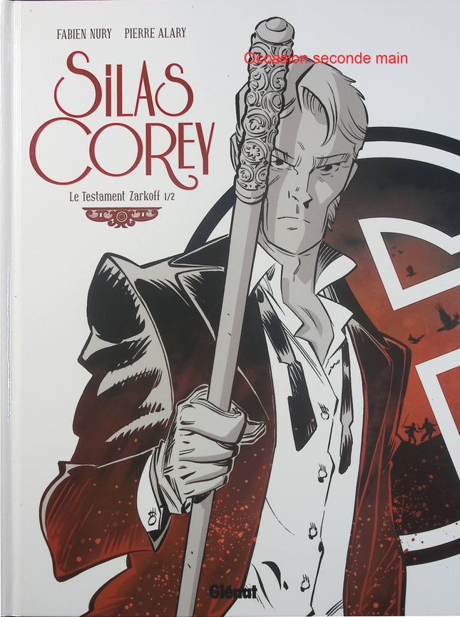 Silas Corey Le Testament Zarkoff Tome 1 – Fabien Nury et Pierre Alary – BD d’espionnage, enquête et aventure historique - Livre BD