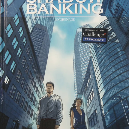 Shadow Banking Tome 2 Engrenage – Éric Corbeyran, Frédéric Bagarry et Éric Chabbert – BD thriller financier et enquête économique - Livre BD