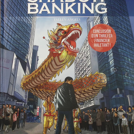 Shadow Banking Tome 5 Fallen Angels – Éric Corbeyran, Sylvain Lacaze et Éric Chabbert – BD thriller financier et enquête économique - Livre BD