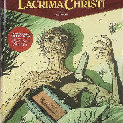 Lacrima Christi Tome 1 – L’Alchimiste – Didier Convard et Denis Falque – BD ésotérique, secrets religieux et thriller historique - Livre BD