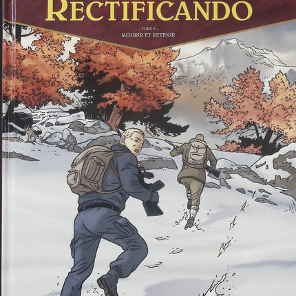 Rectificando Tome 2 – Mourir et revenir – Didier Convard et Denis Falque – BD à suspense, mystères et intrigues captivantes - Livre BD
