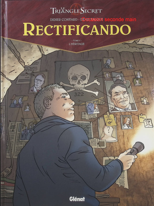 Rectificando Tome 3 – L’Héritage – Didier Convard et Denis Falque – BD à suspense, secrets de famille et intrigues contemporaines - Livre BD