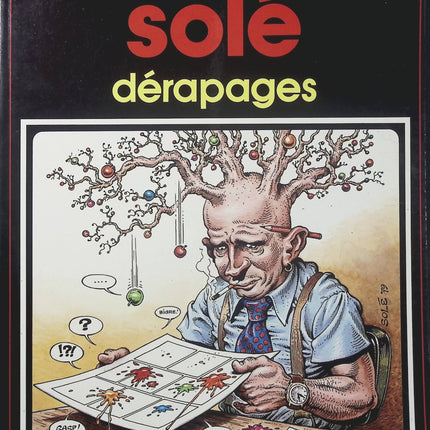 Dérapages – Jean Solé – Collection Pilote – BD humoristique et satirique - Livre BD