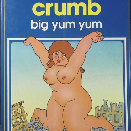 Big Yum Yum – Robert Crumb – Collection Pilote – BD underground et fantastique - Livre BD