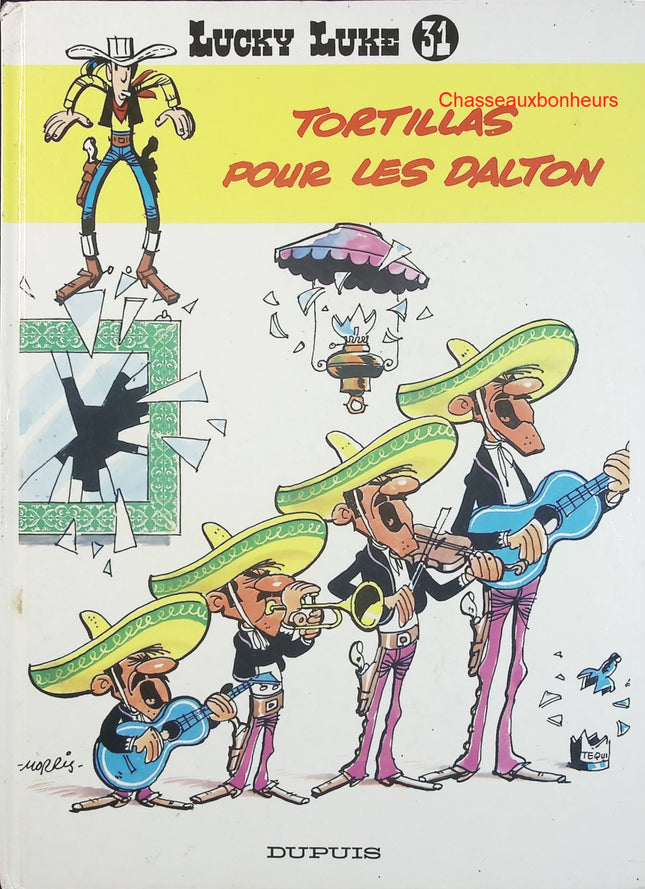 Lucky Luke – Tome 31 : Tortillas pour les Dalton – Morris & Goscinny – BD western humour et aventure - Livre BD