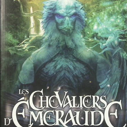 Les Chevaliers d’Émeraude – Tome 2 : Les Dragons de l’Empereur Noir – Anne Robillard – fantasy épique et magie - Livre