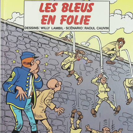 Les Tuniques bleues – Tome 32 : Les Bleus en folie – Cauvin & Lambil – BD humour militaire, western américain - Livre BD