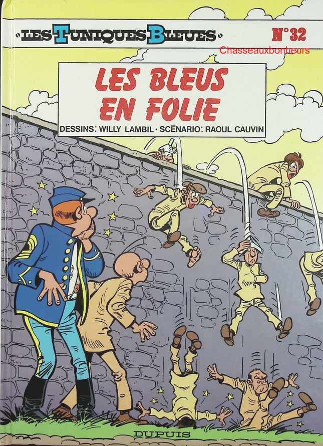Les Tuniques bleues – Tome 32 : Les Bleus en folie – Cauvin & Lambil – BD humour militaire, western américain - Livre BD
