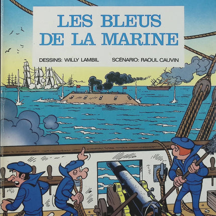 Les Tuniques bleues Tome 7 – Les Bleus de la marine – Cauvin & Lambil – BD humour Guerre de Sécession - Livre BD
