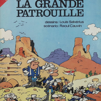 Les Tuniques bleues Tome 9 – La Grande Patrouille – Cauvin & Salvérius – BD humour western - Livre BD
