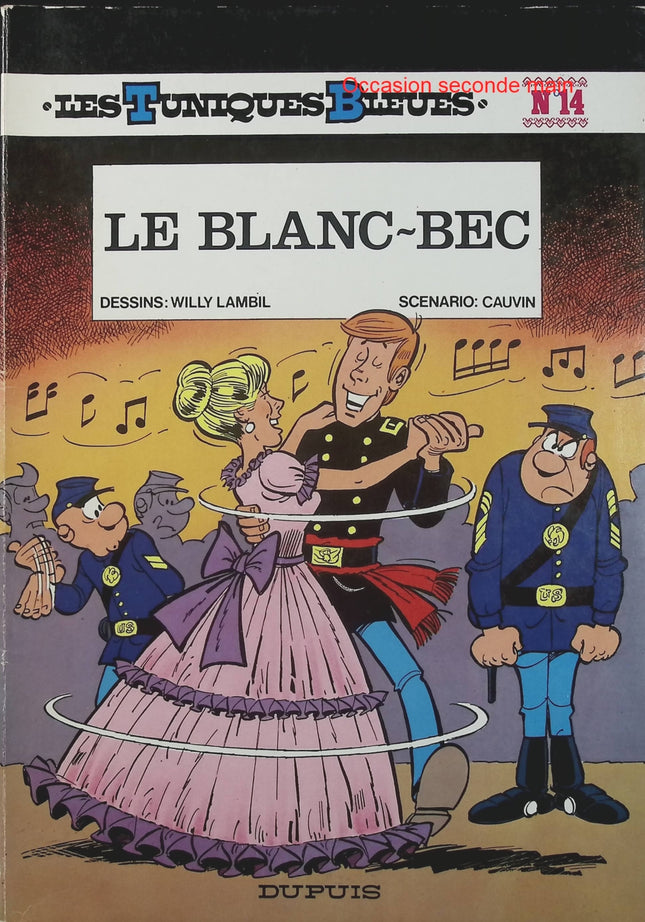 Les Tuniques bleues Tome 14 – Le Blanc-bec – Cauvin & Lambil – BD humour guerre de Sécession - Livre BD