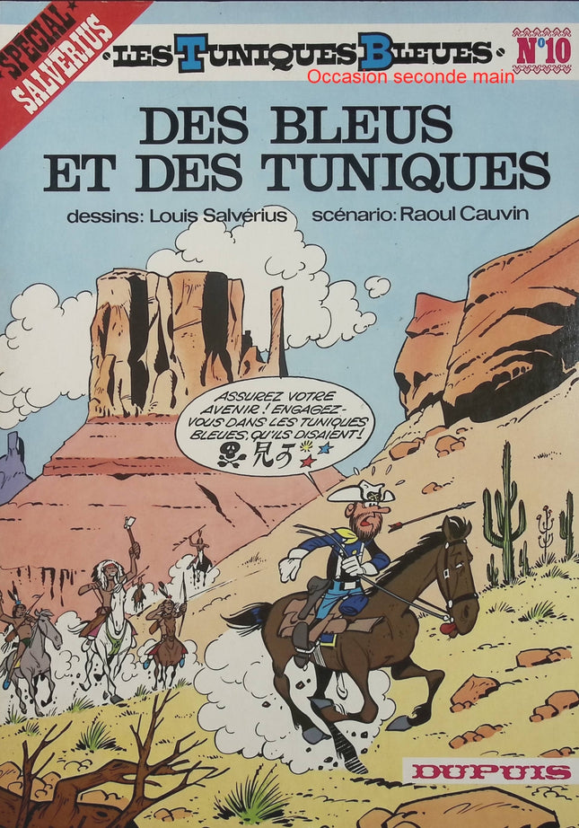 Les Tuniques bleues Tome 10 – Des Bleus et des tuniques – Cauvin & Salvérius – BD humour Guerre de Sécession - Livre BD