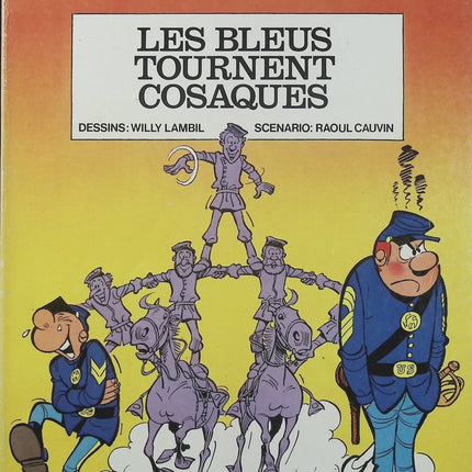 Les Tuniques bleues Tome 12 – Les Bleus tournent cosaques – Cauvin & Lambil – BD humour guerre de Sécession - Livre BD