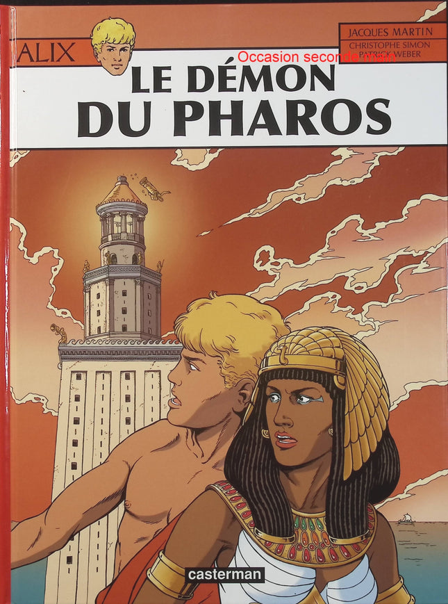 Alix Tome 27 – Le Démon du Pharos – Jacques Martin, Christophe Simon, Patrick Weber – BD historique, Égypte antique et aventure - Livre BD