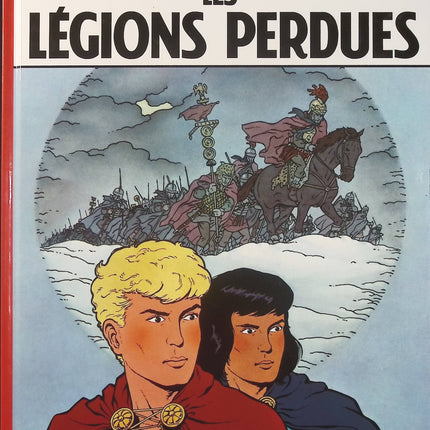 Alix Tome 6 – Les Légions perdues – Jacques Martin – BD historique, Rome antique, légions romaines et aventure - Livre BD