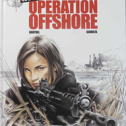 Insiders Saison 1 Tome 2 – Opération Offshore – Jean-Claude Bartoll, Renaud Garreta – BD d’espionnage, action et thriller financier - Livre BD