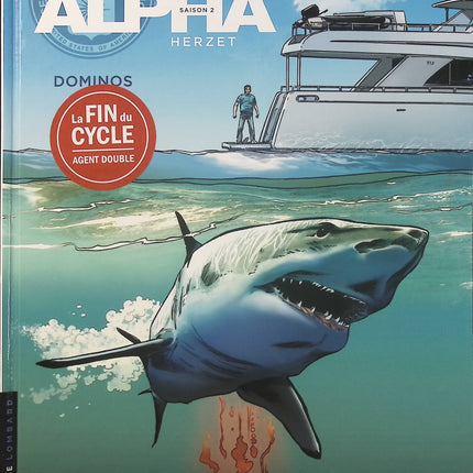 Alpha Tome 14 Dominos – Emmanuel Herzet, Alain Queireix – BD espionnage, agents secrets, action et thriller militaire - Livre BD