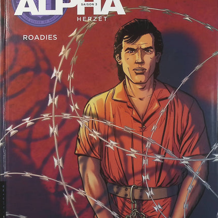 Alpha Tome 15 Roadies – Emmanuel Herzet, Alain Queireix – BD espionnage, agents secrets, action et thriller militaire - Livre BD