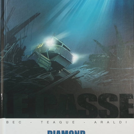 Le Casse – Diamond – Christophe Bec et David Teague | Bande dessinée policière, braquage et thriller - Livre BD