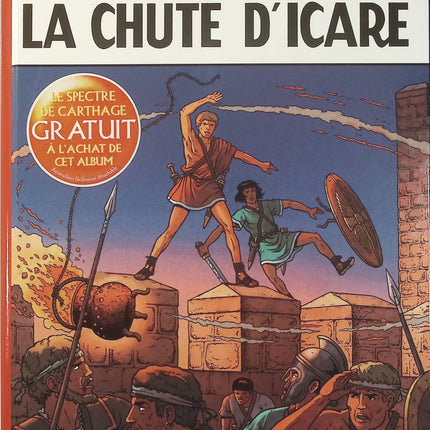 Alix Tome 22 – La Chute d’Icare – Jacques Martin, Rafael Moralès – BD historique, Antiquité, mythologie et aventure - Livre BD
