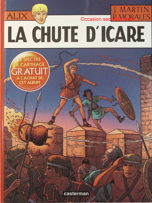 Alix Tome 22 – La Chute d’Icare – Jacques Martin, Rafael Moralès – BD historique, Antiquité, mythologie et aventure - Livre BD