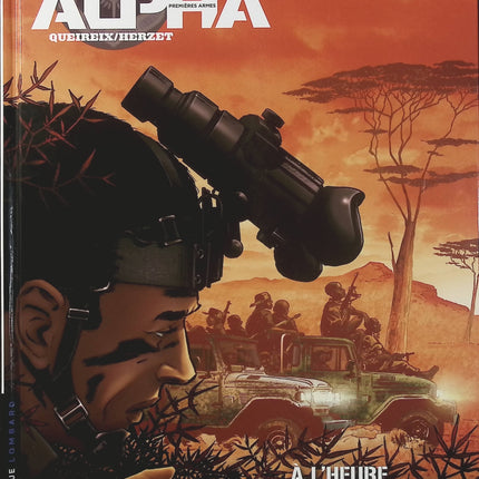 Alpha Premières Armes Tome 5 – À l'heure où les hyènes vont boire – Emmanuel Herzet, Alain Queireix – BD espionnage, agents secrets, action et thriller - Livre BD