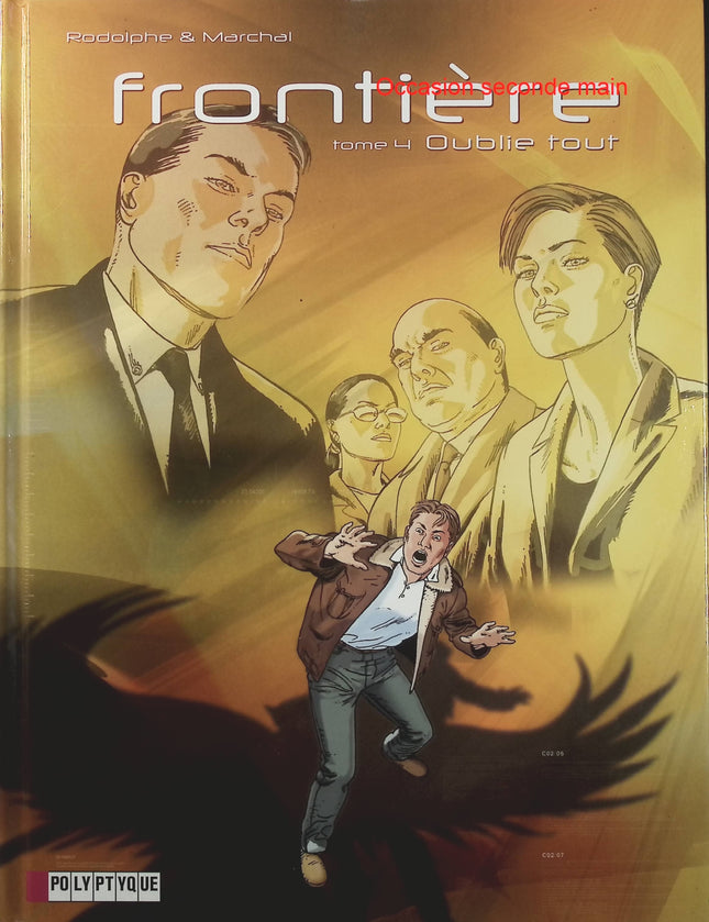 Frontière Tome 4 – Oublie Tout – Rodolphe et Bertrand Marchal – BD science-fiction, espace, mystère, aventure et exploration - Livre BD