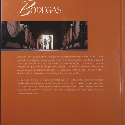 Bodegas Tome 1 – Première partie – Éric Corbeyran et Francisco Ruizgé – BD historique, vin, vignobles, famille et terroir espagnol - Livre BD