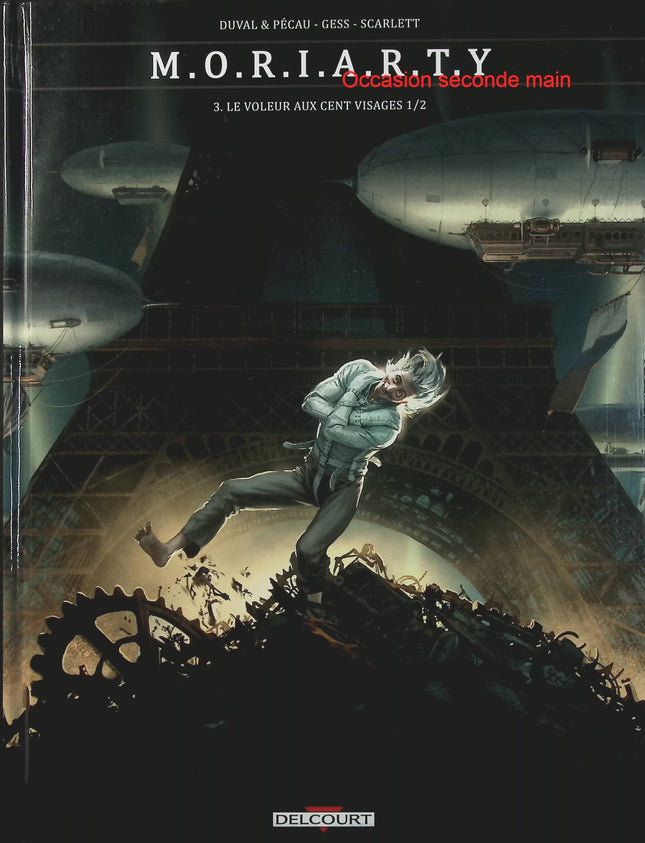 Moriarty Tome 3 – Le Voleur aux cent visages – Fred Duval, Jean-Pierre Pécau et Gess – BD policière, enquête, mystère, aventure et univers de Sherlock Holmes - Livre BD