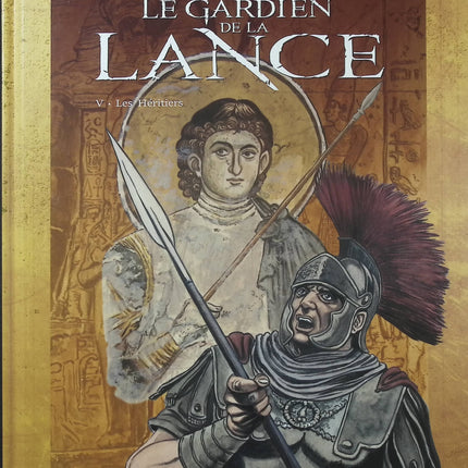 Le Gardien de la Lance Tome 5 – Les Héritiers – Ferry, Ersel – BD aventure historique et mystérieuse - Livre BD