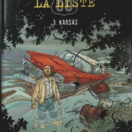 La Liste 66 Tome 3 – Kansas – Éric Stalner – BD Route 66, aventure et road trip américain - Livre BD