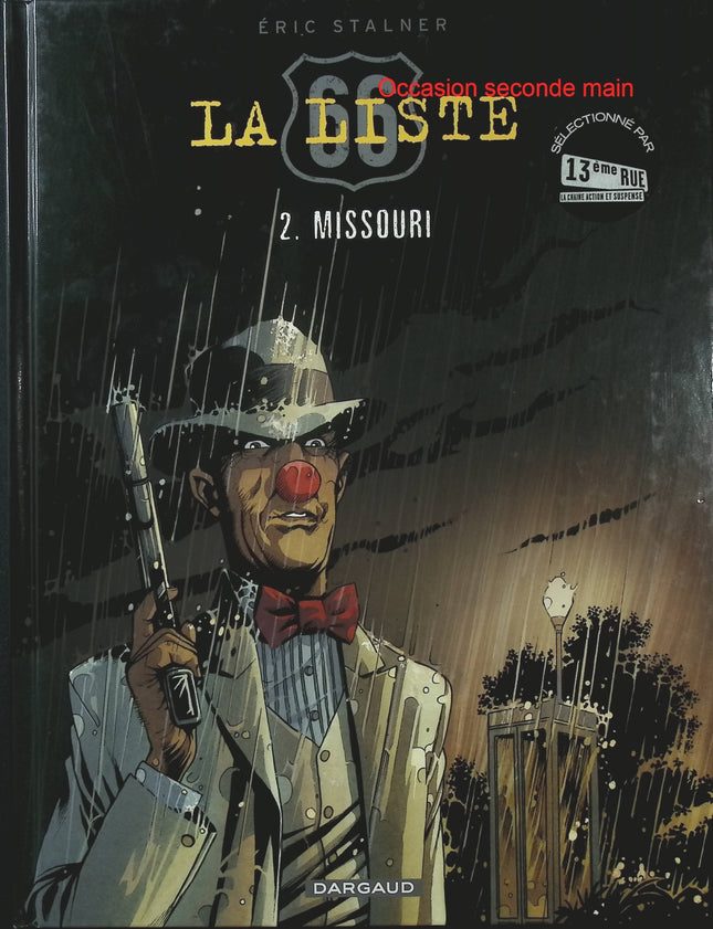La Liste 66 Tome 2 – Missouri – Éric Stalner – BD Route 66, aventure et road trip américain - Livre BD