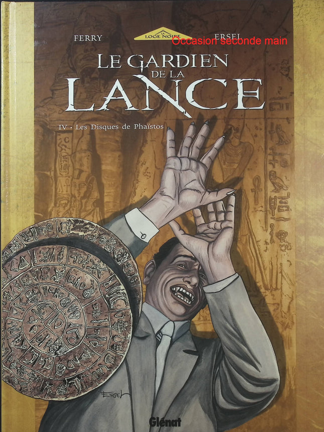 Le Gardien de la Lance Tome 4 – Les Disques de Phaistos – Ferry, Ersel – BD aventure historique et mystérieuse - Livre BD